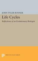 Life Cycles: Reflections of an Evolutionary Biologist - Princeton Legacy Library (Paperback)