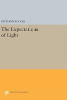 The Expectations of Light - Princeton Series of Contemporary Poets (Hardback)