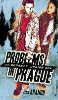 Problems in Prague - Jj Bennett: Junior Spy 1 (Hardback)