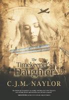 The Timekeeper's Daughter - Timekeeper's Daughter Trilogy 1 (Hardback)