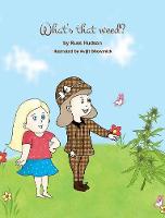 What's That Weed? (Hardback)