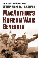 MacArthur ’s Korean War Generals (Hardback)