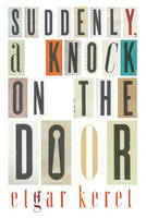 Suddenly, a Knock on the Door (Hardback)