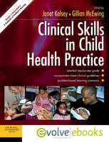 Clinical Skills in Child Health Practice Text and Evolve eBooks Package