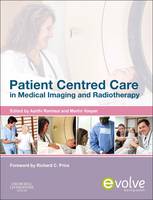 Patient Centered Care in Medical Imaging and Radiotherapy (Paperback)