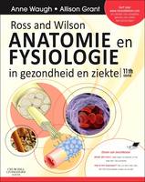 Ross and Wilson Anatomie en Fysiologie in gezondheid en ziekte- (Paperback)