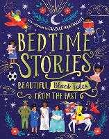 Bedtime Stories: Beautiful Black Tales from the Past (Hardback)