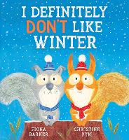 I Definitely Don't Like Winter (PB) (Paperback)
