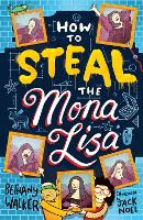 How to Steal the Mona Lisa (Paperback)