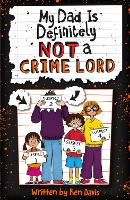 My Dad Is Definitely Not a Crime Lord (Paperback)