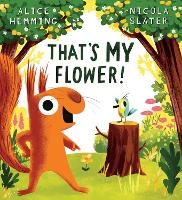 That's MY Flower (Paperback)