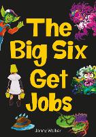 The Big Six Get Jobs (Set 04) - Striders Phonics Readers (Paperback)