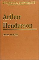 Arthur Henderson - Political Portraits (Hardback)