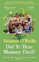 Did Ye Hear Mammy Died? (Paperback)