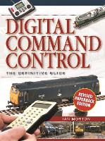 Digital Command Control: The Definitive Guide (Paperback)