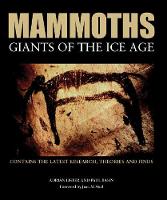 Mammoths: Giants of the Ice Age (Hardback)