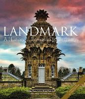 Landmark: A History of Britain in 50 Buildings (Hardback)