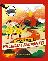 Volcanoes and Earthquakes - Geo Detectives (Paperback)