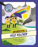 Wild Weather - Geo Detectives (Paperback)