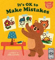 It's OK to Make Mistakes - Little Brown Bear (Hardback)