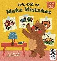 It's Ok to Make Mistakes - Little Brown Bear (Hardback)