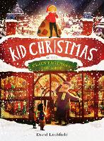 Kid Christmas: of the Claus Brothers Toy Shop (Paperback)