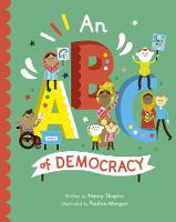 An ABC of Democracy - Empowering Alphabets 3 (Hardback)