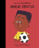Marcus Rashford: Volume 83 - Little People, BIG DREAMS (Hardback)