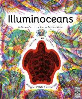 Illuminoceans: Dive deep into the ocean with your magic three-colour lens - Illumi: See 3 Images in 1 (Hardback)