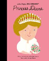 Princess Diana: Volume 98 - Little People, BIG DREAMS (Hardback)