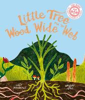 Little Tree and the Wood Wide Web (Paperback)