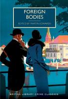Foreign Bodies - British Library Crime Classics (Paperback)