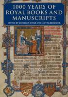 1000 Years of Royal Books and Manuscripts (Hardback)