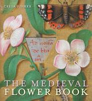 The Medieval Flower Book (Paperback)