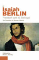 Freedom And Its Betrayal (Paperback)