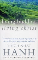 Living Buddha, Living Christ (Paperback)