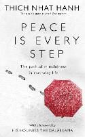 Peace Is Every Step: The Path of Mindfulness in Everyday Life (Paperback)