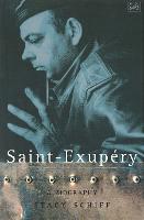Saint-Exupery: A Biography (Paperback)