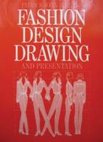 Fashion Design Drawing and Presentation (Paperback)