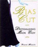 Bias Cut Dressmaking (Hardback)