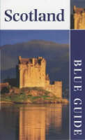 Scotland - Blue Guides (Paperback)