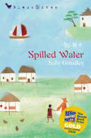 Spilled Water - Bloomsbury Educational Editions (Hardback)
