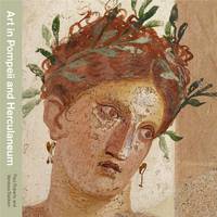 Art in Pompeii and Herculaneum (Paperback)
