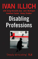 Disabling Professions - Open Forum S. (Paperback)
