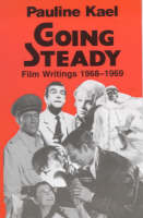 Going Steady: Film Writings, 1968-69 (Paperback)