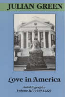 Love in America: 1919-22 v. 3: Autobiography (Hardback)