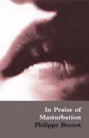 In Praise of Masturbation (Paperback)