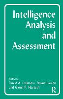 Intelligence Analysis and Assessment - Studies in Intelligence (Paperback)