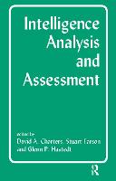 Intelligence Analysis and Assessment - Studies in Intelligence (Hardback)