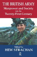 The British Army, Manpower and Society into the Twenty-first Century (Paperback)